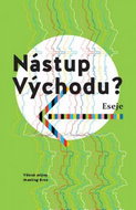 Nástup východu?: Eseje - Kniha