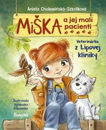 Miška a jej malí pacienti: Veterinárka z Lipovej kliniky - Kniha