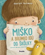 Miško a Brumko idú do škôlky - Kniha