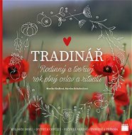 Tradinář: Rodinný a tvořivý rok plný oslav a rituálů - Kniha
