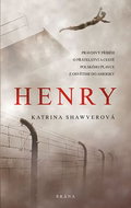 Henry: Pravdivý příběh o přátelství a cestě polského plavce z Osvětimi do Ameriky - Kniha