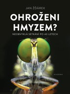 Ohroženi hmyzem?: Neobvyklá setkání po 40 letech - Kniha