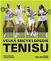 Velká encyklopedie tenisu - Kniha