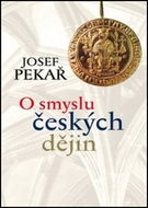 O smyslu českých dějin - Kniha