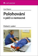 Polohování v péči o nemocné - Kniha