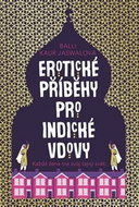 Erotické příběhy pro indické vdovy: Erotic Stories for Punjabi Widows - Kniha