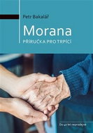 Morana: příručka pro trpící - Kniha