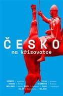 Česko na křižovatce - Kniha