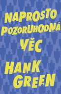 Naprosto pozoruhodná věc - Kniha