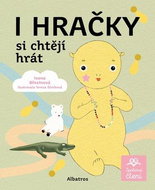 I hračky si chtějí hrát - Kniha