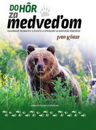 Do hôr za medveďom - Kniha