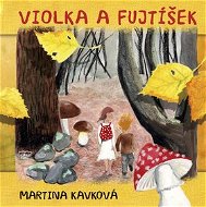 Violka a Fujtíšek - Kniha
