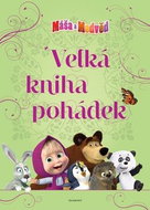 Máša a medvěd Velká kniha pohádek - Kniha
