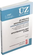ÚZ 1327 Ochrana spotřebitele, spotřebitelský úvěr, požadavky na výrobky, ČOI: podle stavu k 1. 8. 20 - Kniha