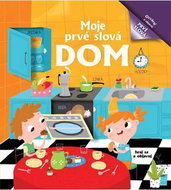 Moje prvé slová Dom - Kniha