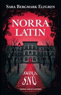 Norra Latin: Škola snů - Kniha