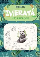Kreslíme zvieratá: v 10 krokoch - Kniha
