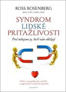 Syndrom lidské přitažlivosti: Proč milujeme ty, kteří nám ubližují - Kniha