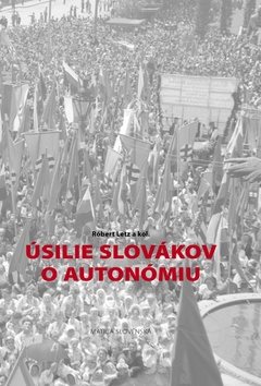 Úsilie Slovákov o autonómiu - Kniha - Main image