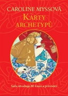 Karty archetypů: Sada obsahuje 80 karet a průvodce - Kniha