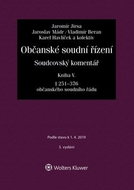 Občanské soudní řízení Kniha V.: Soudcovský komentář, § 251 až 376 - Kniha