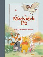 Medvídek Pú Kniha kouzelných příběhů - Kniha