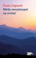 Nikdy nevystoupat na vrchol - Kniha