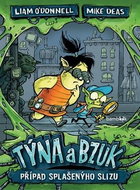 Týna a Bzuk Případ splašenýho slizu - Kniha