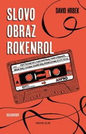 Slovo, obraz, rokenrol - Kniha