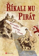 Říkali mu Pirát - Kniha