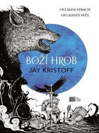 Boží hrob: Ovládni strach, ovládneš svět - Kniha