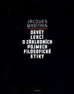Devět lekcí o základních pojmech filosofické etiky - Kniha