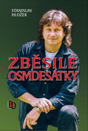 Zběsilé osmdesátky - Kniha