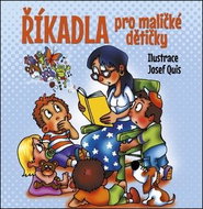Říkadla pro maličké dětičky - Kniha