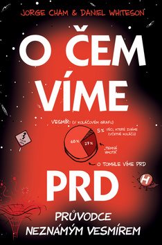 O čem víme prd: Průvodce neznámým vesmírem - Kniha - Hlavní obrázek
