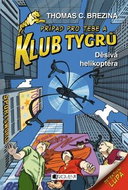 Klub Tygrů Děsivá helikoptéra - Kniha