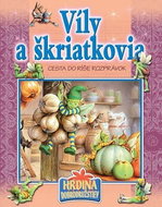 Víly a škriatkovia: Cesta do ríše rozprávok - Kniha