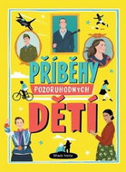 Příběhy pozoruhodných dětí - Kniha