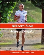 Běžecká bible Miloše Škorpila - Kniha