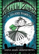 Amálie Zubatá a zloděj paměti - Kniha