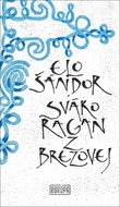 Sváko Ragan z Brezovej - Kniha