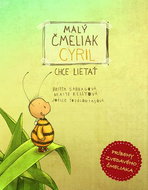 Malý čmeliak Cyril chce lietať - Kniha