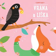 Vrána a liška: Ezopovy bajky - Kniha
