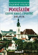 Poolšavím cestou králů i špehýřů: Tajemné stezky - Kniha