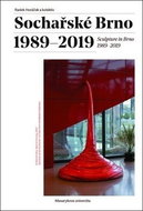 Sochařské Brno 1989–2019 - Kniha