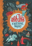 Baba Jaga a další ruské pohádky - Kniha