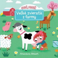 Otoč, posuň  Veľké zvieratá z farmy - Kniha