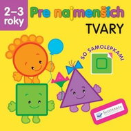 Pre najmenších – Tvary - Kniha