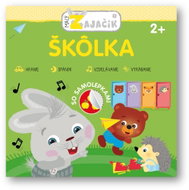Malý zajačik – Škôlka - Kniha