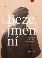 Bezejmenní: Minulost, která měla zůstat skryta - Kniha